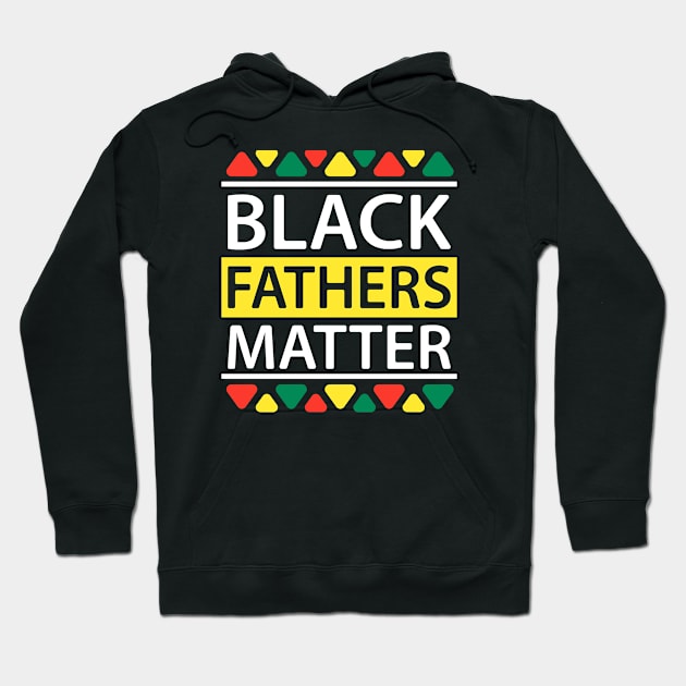 black fathers matter Hoodie by Best Art Oth